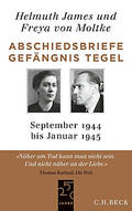 Cover: Helmuth James und Freya von Moltke: Abschiedsbriefe Gefängnis Tegel